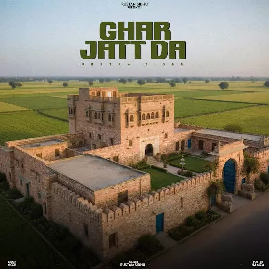 Ghar Jatt Da Rustam Sidhu Mp3 Download Song - Mr-Punjab