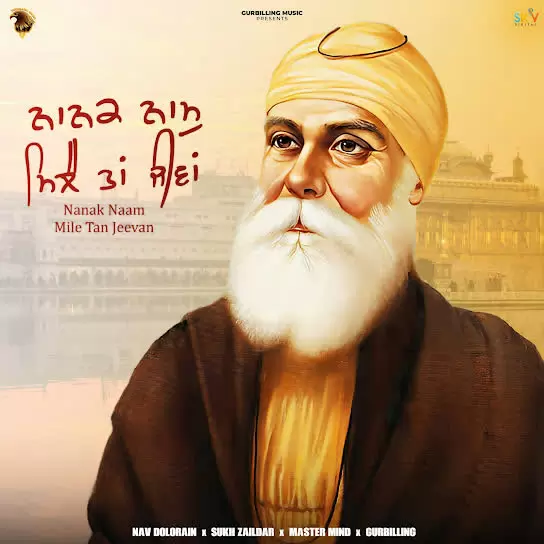 Nanak Naam Mile Tan Jeevan Nav Dolorain Mp3 Download Song - Mr-Punjab