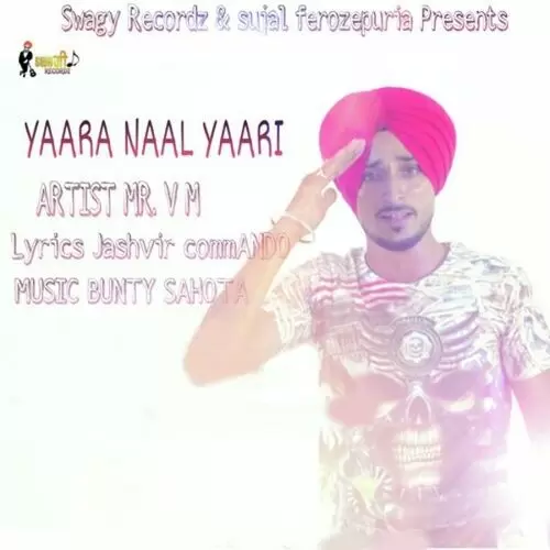 Yaara Naal Yaari Mr. VM Mp3 Download Song - Mr-Punjab