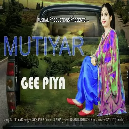 Mutiyar Gee Piya Mp3 Download Song - Mr-Punjab