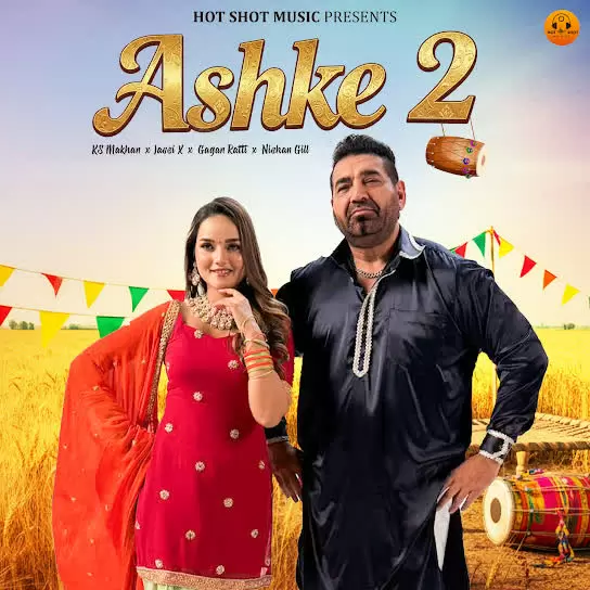 Ashke 2 Ks Makhan Mp3 Download Song - Mr-Punjab