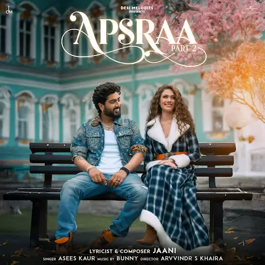 Apsraa 2 Jaani Mp3 Download Song - Mr-Punjab