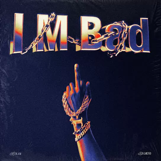 I M Bad Hukam Mp3 Download Song - Mr-Punjab