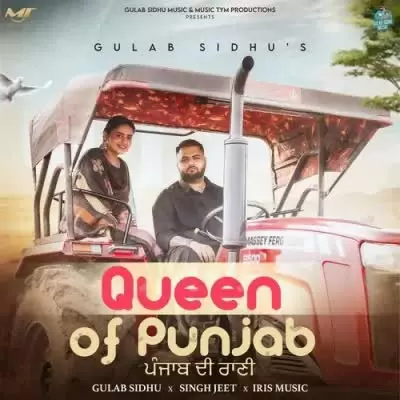 Queen Of Punjab Gulab Sidhu Mp3 Download Song - Mr-Punjab