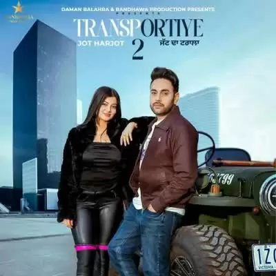 Transportiye 2 Jot Harjot Mp3 Download Song - Mr-Punjab