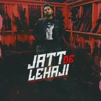 Jatt De Lehaji Harmeet Aulakh Mp3 Download Song - Mr-Punjab