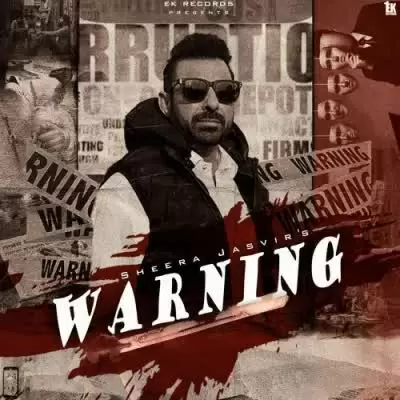 Warning Sheera Jasvir Mp3 Download Song - Mr-Punjab