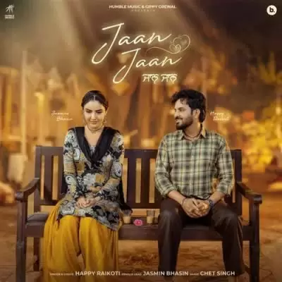 Jaan Jaan Happy Raikoti Mp3 Download Song - Mr-Punjab