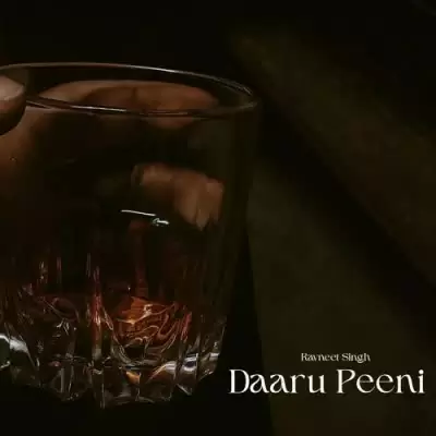Daaru Peeni Ravneet Singh Mp3 Download Song - Mr-Punjab