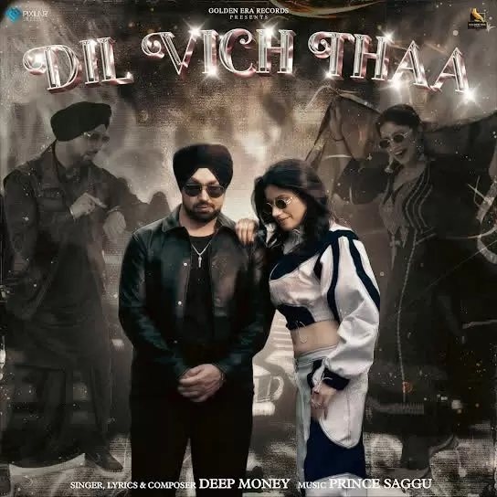 Dil Vich Thaa Deep Money Mp3 Download Song - Mr-Punjab