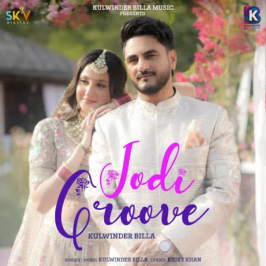 Jodi Groove Kulwinder Billa Mp3 Download Song - Mr-Punjab