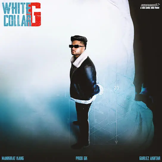 White Collar G Mankirat Kang Mp3 Download Song - Mr-Punjab