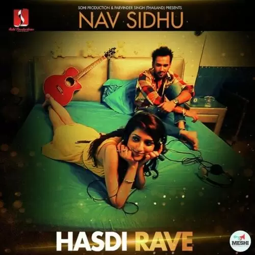 Hasdi Rave Nav Sidhu Mp3 Download Song - Mr-Punjab