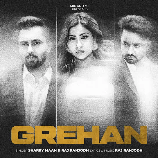 Grehan Sharry Maan Mp3 Download Song - Mr-Punjab