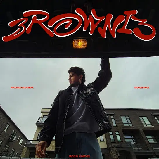 Brownie Madhakaala Brar Mp3 Download Song - Mr-Punjab
