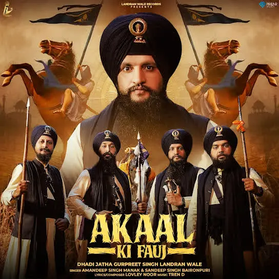 Akaal Ki Fauj Dhadi Jatha Gurpreet Singh Landran Wale Mp3 Download Song - Mr-Punjab