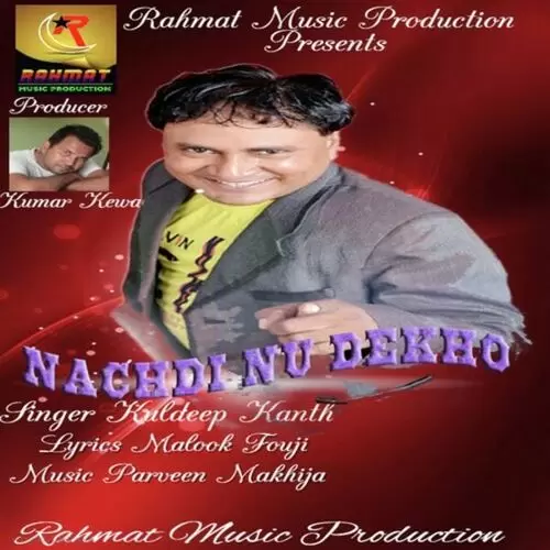 Nachdi Nu Dekho Kuldeep Kanth Mp3 Download Song - Mr-Punjab