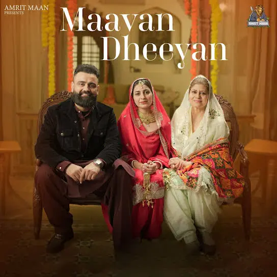 Maavan Dheeyan Amrit Maan Mp3 Download Song - Mr-Punjab