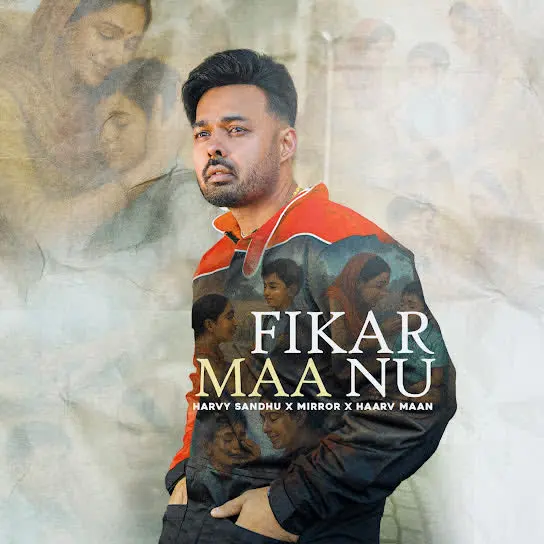Fikar Maa Nu Harvy Sandhu Mp3 Download Song - Mr-Punjab