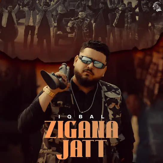 Zigana Jatt Iqbal Mp3 Download Song - Mr-Punjab