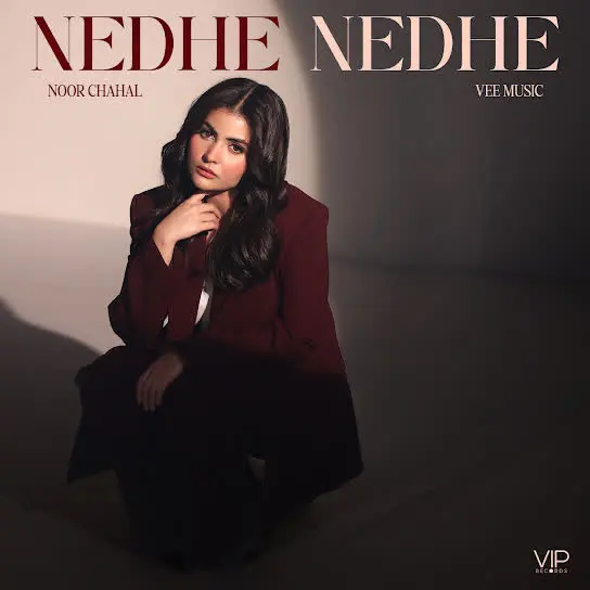 Nedhe Nedhe Noor Chahal Mp3 Download Song - Mr-Punjab