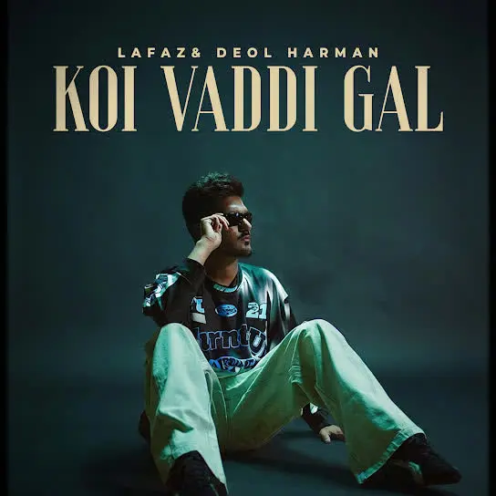 Koi Vaddi Gal Lafaz Mp3 Download Song - Mr-Punjab