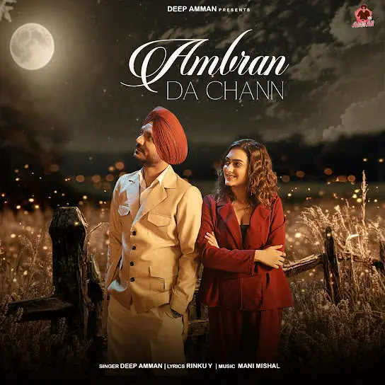 Ambran Da Chann Deep Amman Mp3 Download Song - Mr-Punjab