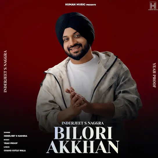 Bilori Akkhan Inder Nagra Mp3 Download Song - Mr-Punjab