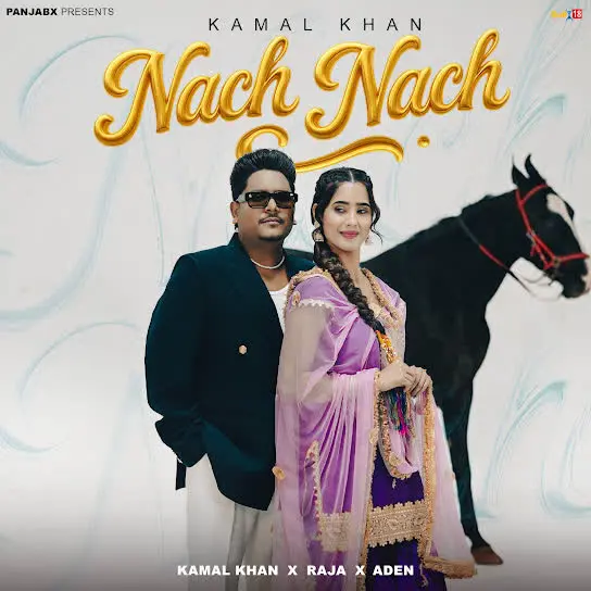 Nach Nach Kamal Khan Mp3 Download Song - Mr-Punjab
