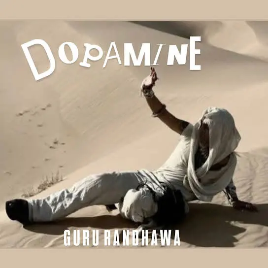 Dopamine Guru Randhawa Mp3 Download Song - Mr-Punjab