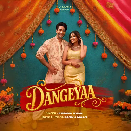 Dangeyaa Afsana Khan Mp3 Download Song - Mr-Punjab