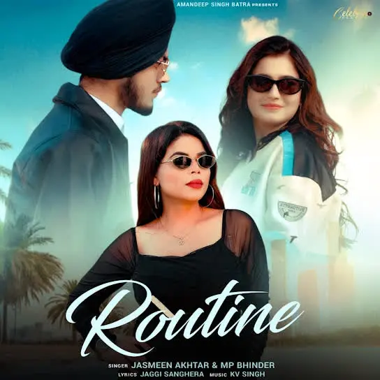 Routine Jasmeen Akhtar Mp3 Download Song - Mr-Punjab