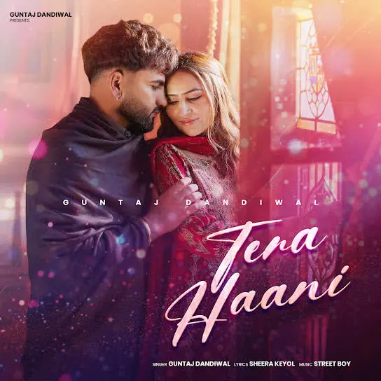 Tera Haani Guntaj Dandiwal Mp3 Download Song - Mr-Punjab