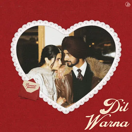 Dil Warna Nirvair Pannu Mp3 Download Song - Mr-Punjab