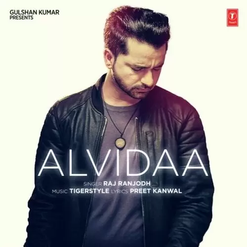 Alvidaa Raj Ranjodh Mp3 Download Song - Mr-Punjab