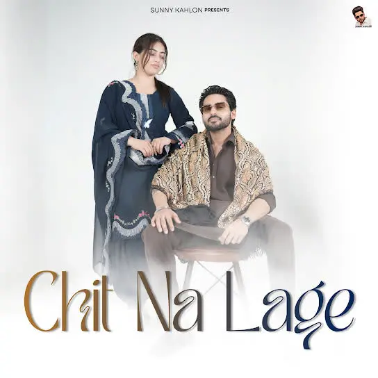 Chit Na Lage Sunny Kahlon Mp3 Download Song - Mr-Punjab