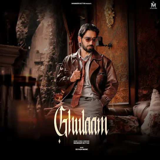 Ghulaam Maninder Buttar Mp3 Download Song - Mr-Punjab