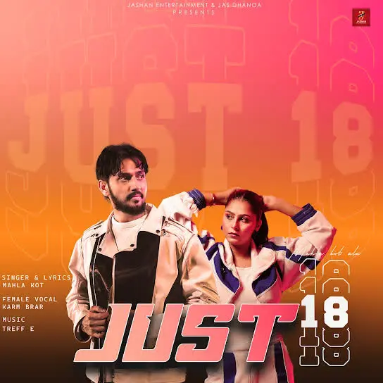 Just 18 Mahla Kot Mp3 Download Song - Mr-Punjab