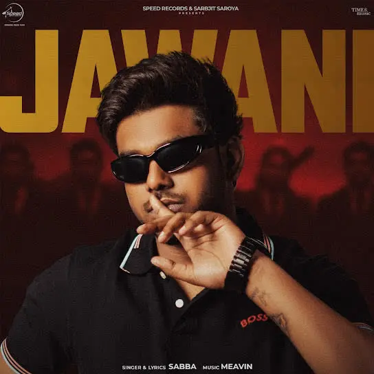 Jawani Sabba Mp3 Download Song - Mr-Punjab