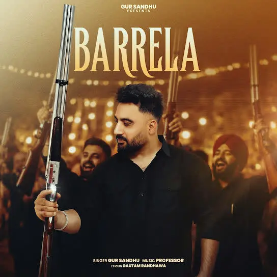 Barrela Gur Sandhu Mp3 Download Song - Mr-Punjab