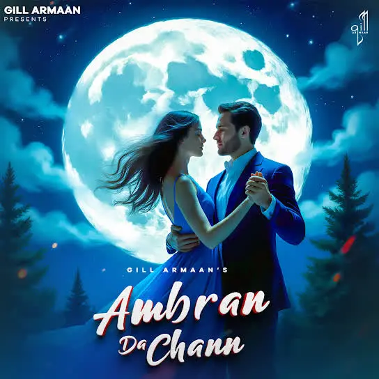 Ambran Da Chann Gill Armaan Mp3 Download Song - Mr-Punjab