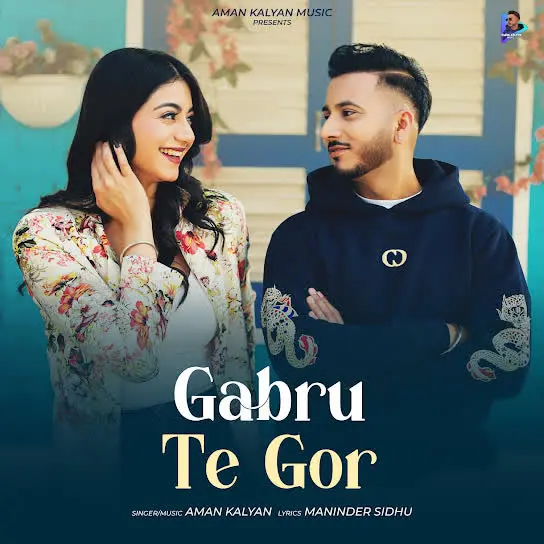 Gabru Te Gor Aman Kalyan Mp3 Download Song - Mr-Punjab