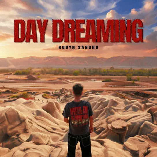 Day Dreaming Robyn Sandhu Mp3 Download Song - Mr-Punjab