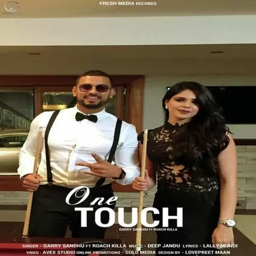 One Touch Garry Sandhu Mp3 Download Song - Mr-Punjab