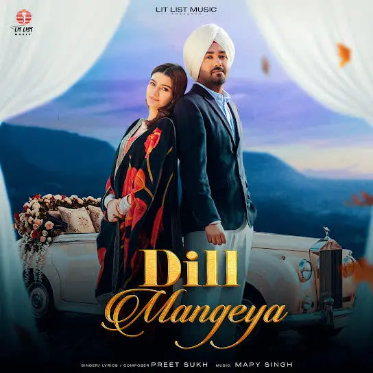 Dill Mangeya Preet Sukh Mp3 Download Song - Mr-Punjab