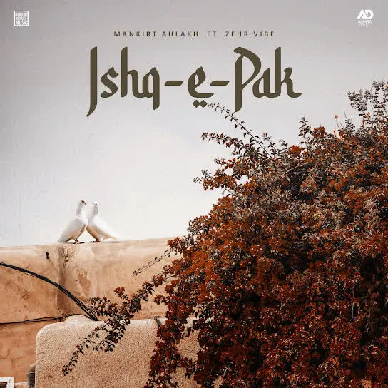 Ishq-E-Pak Mankirt Aulakh Mp3 Download Song - Mr-Punjab