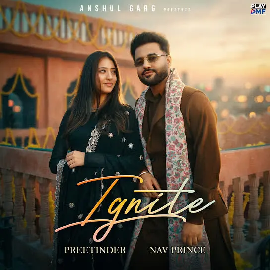 Ignite Preetinder Mp3 Download Song - Mr-Punjab