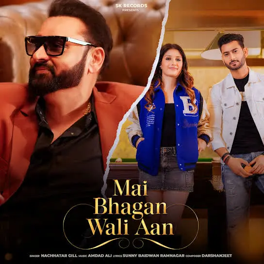 Mai Bhagan Wali Aa Nachhatar Gill Mp3 Download Song - Mr-Punjab
