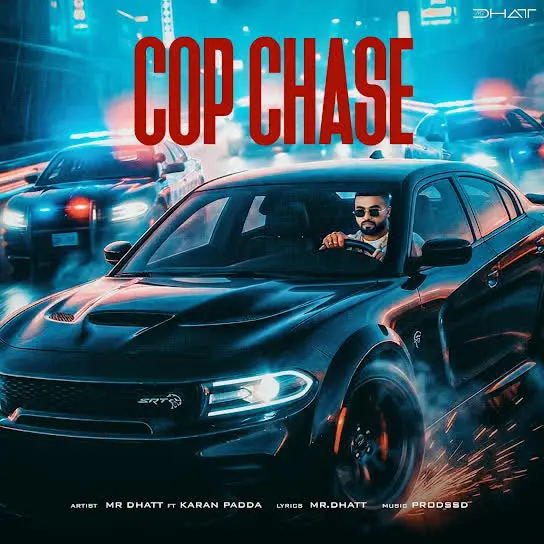 Cop Chase Mr Dhatt Mp3 Download Song - Mr-Punjab