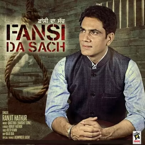 Fansi Da Sach Ranjit Hathur Mp3 Download Song - Mr-Punjab